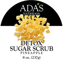 Load image into Gallery viewer, Ada&#39;s Naturals - Detox Sugar Scrub - Pineapple (8 oz / 237g)
