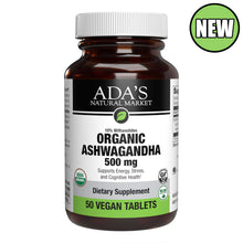 Load image into Gallery viewer, Ada&#39;s Natural Market - Organic Ashwagandha 500 mg Vegan Tablets (50ct / 50 servings) - $0.44/serving*
