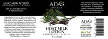 Load image into Gallery viewer, Ada&#39;s Naturals - Goat Milk Lotion - Cedarwood • Vanilla (8 oz / 237g)
