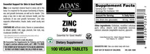 Load image into Gallery viewer, Ada&#39;s Natural Market - Zinc 50 mg Tablets (100ct / 100 servings) - $0.08/serving*
